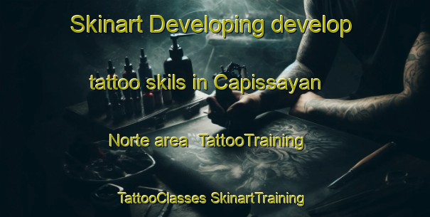 Skinart Developing develop tattoo skils in Capissayan Norte area | #TattooTraining #TattooClasses #SkinartTraining-Philippines