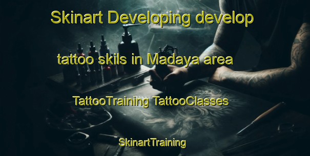 Skinart Developing develop tattoo skils in Madaya area | #TattooTraining #TattooClasses #SkinartTraining-Philippines