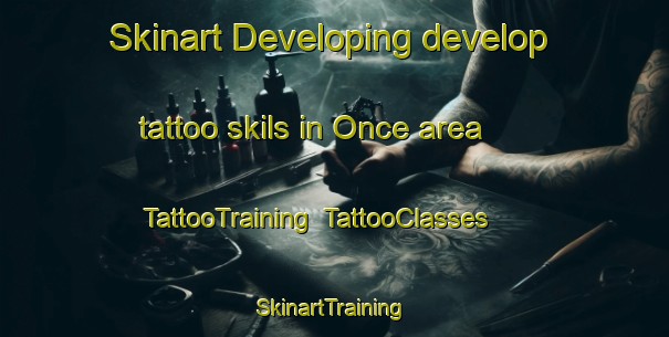 Skinart Developing develop tattoo skils in Once area | TattooTraining | TattooClasses | SkinartTraining-Philippines