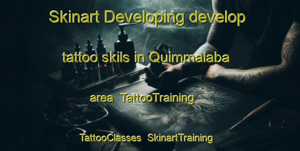 Skinart Developing develop tattoo skils in Quimmalaba area | TattooTraining | TattooClasses | SkinartTraining-Philippines