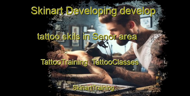 Skinart Developing develop tattoo skils in Senor area | TattooTraining | TattooClasses | SkinartTraining-Philippines
