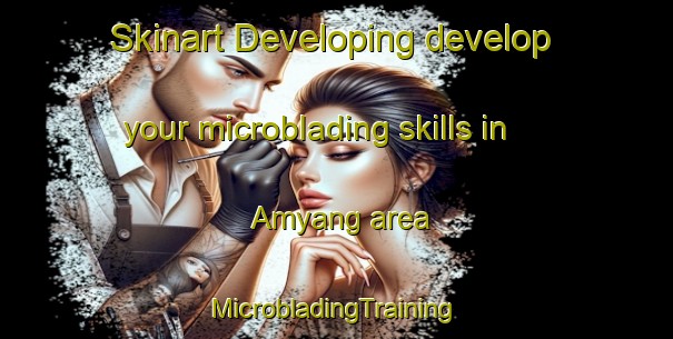 Skinart Developing develop your microblading skills in Amyang area | #MicrobladingTraining #MicrobladingClasses #SkinartTraining-Philippines