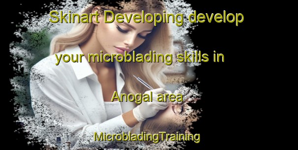 Skinart Developing develop your microblading skills in Anogal area | #MicrobladingTraining #MicrobladingClasses #SkinartTraining-Philippines