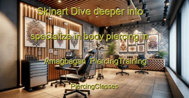 Skinart Dive deeper into specialize in body piercing in Amagbagan | #PiercingTraining #PiercingClasses #SkinartTraining-Philippines