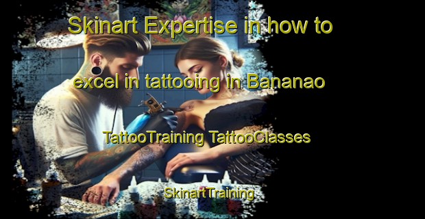 Skinart Expertise in how to excel in tattooing in Bananao | #TattooTraining #TattooClasses #SkinartTraining-Philippines