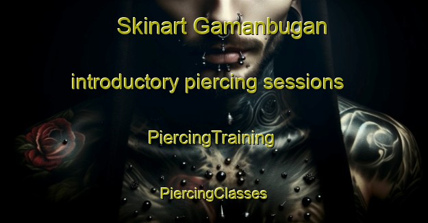 Skinart Gamanbugan introductory piercing sessions | #PiercingTraining #PiercingClasses #SkinartTraining-Philippines