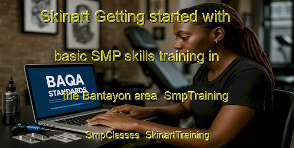 Skinart Getting started with basic SMP skills training in the Bantayon area | SmpTraining | SmpClasses | SkinartTraining-Philippines