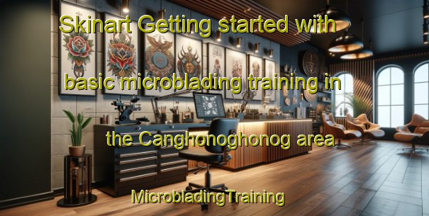 Skinart Getting started with basic microblading training in the Canghonoghonog area | MicrobladingTraining | MicrobladingClasses | SkinartTraining-Philippines