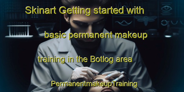 Skinart Getting started with basic permanent makeup training in the Botlog area | PermanentmakeupTraining | PermanentmakeupClasses | SkinartTraining-Philippines