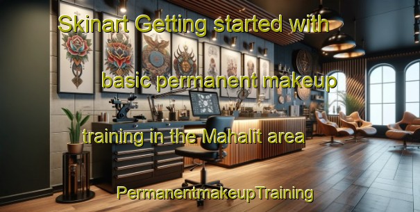 Skinart Getting started with basic permanent makeup training in the Mahalit area | PermanentmakeupTraining | PermanentmakeupClasses | SkinartTraining-Philippines