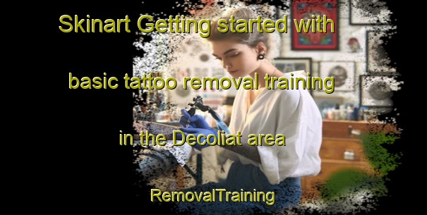 Skinart Getting started with basic tattoo removal training in the Decoliat area | RemovalTraining | RemovalClasses | SkinartTraining-Philippines