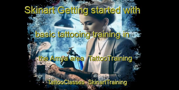 Skinart Getting started with basic tattooing training in the Amya area | TattooTraining | TattooClasses | SkinartTraining-Philippines