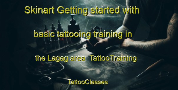 Skinart Getting started with basic tattooing training in the Lagag area | TattooTraining | TattooClasses | SkinartTraining-Philippines