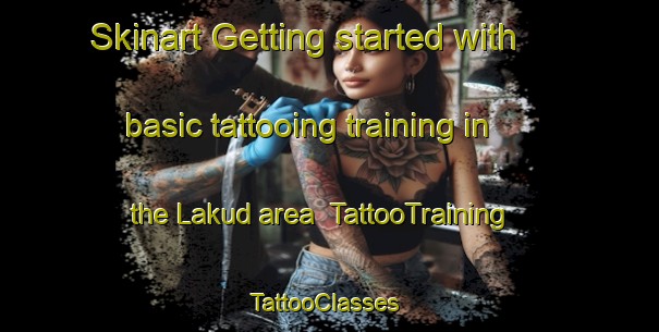 Skinart Getting started with basic tattooing training in the Lakud area | TattooTraining | TattooClasses | SkinartTraining-Philippines