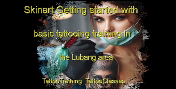 Skinart Getting started with basic tattooing training in the Lubang area | TattooTraining | TattooClasses | SkinartTraining-Philippines