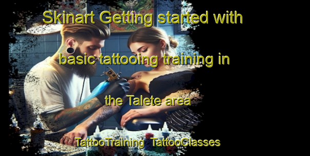 Skinart Getting started with basic tattooing training in the Talete area | TattooTraining | TattooClasses | SkinartTraining-Philippines