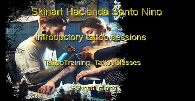 Skinart Hacienda Santo Nino introductory tattoo sessions | TattooTraining | TattooClasses | SkinartTraining-Philippines