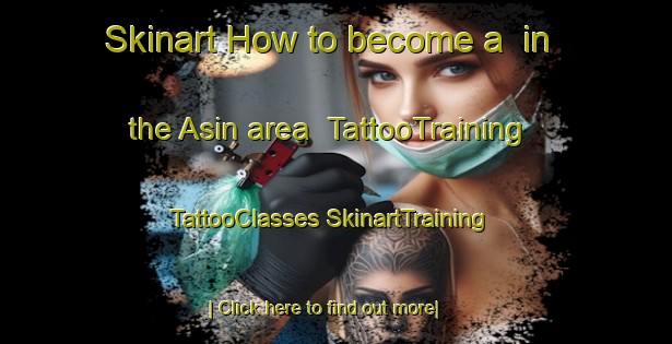 Skinart How to become a  in the Asin area | #TattooTraining #TattooClasses #SkinartTraining-Philippines