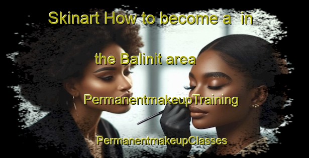 Skinart How to become a  in the Balinit area | #PermanentmakeupTraining #PermanentmakeupClasses #SkinartTraining-Philippines