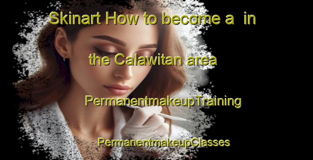 Skinart How to become a  in the Calawitan area | #PermanentmakeupTraining #PermanentmakeupClasses #SkinartTraining-Philippines