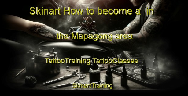 Skinart How to become a  in the Mapagong area | #TattooTraining #TattooClasses #SkinartTraining-Philippines