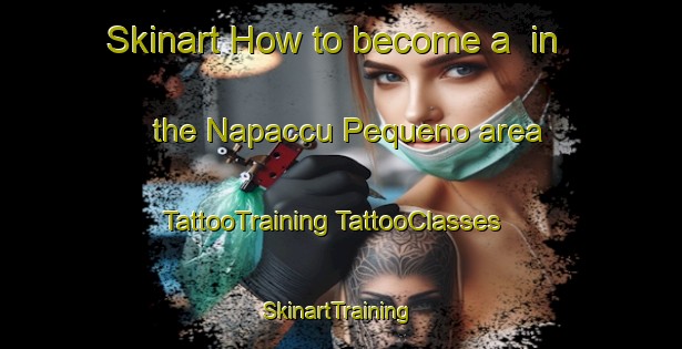 Skinart How to become a  in the Napaccu Pequeno area | #TattooTraining #TattooClasses #SkinartTraining-Philippines