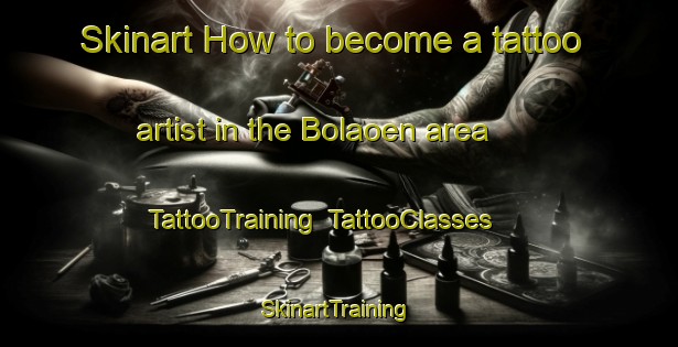 Skinart How to become a tattoo artist in the Bolaoen area | TattooTraining | TattooClasses | SkinartTraining-Philippines