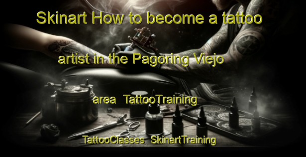 Skinart How to become a tattoo artist in the Pagoring Viejo area | TattooTraining | TattooClasses | SkinartTraining-Philippines
