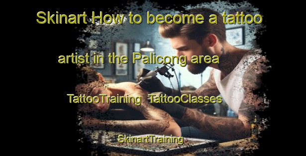 Skinart How to become a tattoo artist in the Palicong area | TattooTraining | TattooClasses | SkinartTraining-Philippines