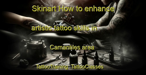 Skinart How to enhance artistic tattoo skills in Camantiles area | TattooTraining | TattooClasses | SkinartTraining-Philippines