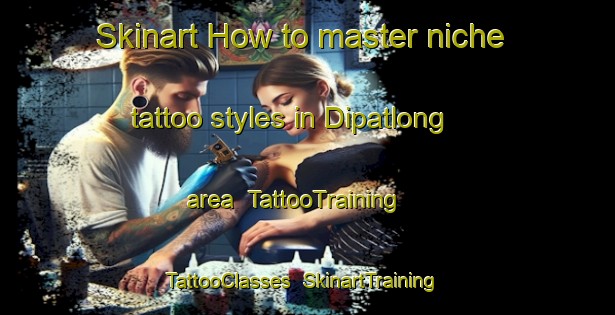 Skinart How to master niche tattoo styles in Dipatlong area | TattooTraining | TattooClasses | SkinartTraining-Philippines