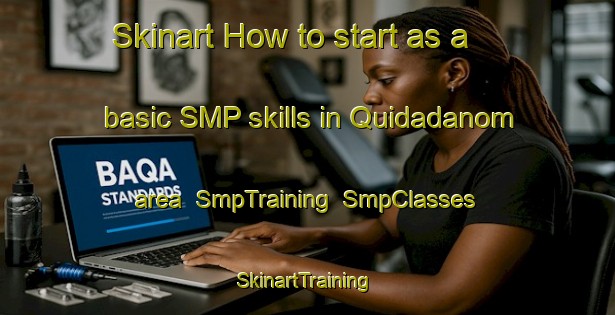 Skinart How to start as a basic SMP skills in Quidadanom area | SmpTraining | SmpClasses | SkinartTraining-Philippines