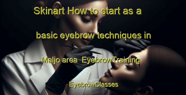 Skinart How to start as a basic eyebrow techniques in Maljo area | EyebrowTraining | EyebrowClasses | SkinartTraining-Philippines