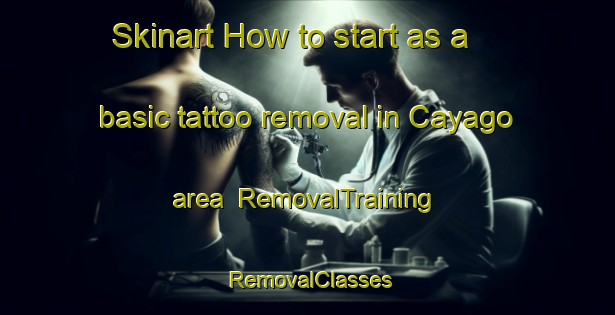 Skinart How to start as a basic tattoo removal in Cayago area | RemovalTraining | RemovalClasses | SkinartTraining-Philippines