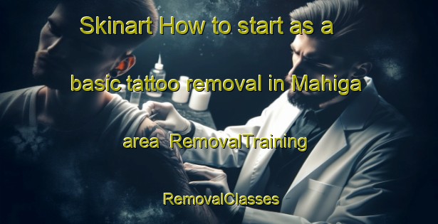 Skinart How to start as a basic tattoo removal in Mahiga area | RemovalTraining | RemovalClasses | SkinartTraining-Philippines