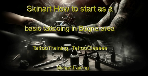Skinart How to start as a basic tattooing in Bugna area | TattooTraining | TattooClasses | SkinartTraining-Philippines