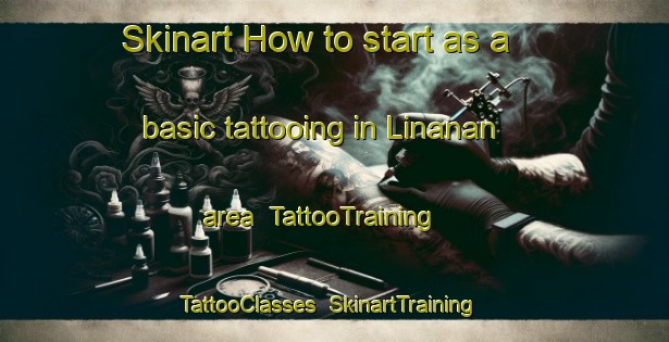 Skinart How to start as a basic tattooing in Linanan area | TattooTraining | TattooClasses | SkinartTraining-Philippines