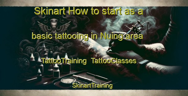 Skinart How to start as a basic tattooing in Nuing area | TattooTraining | TattooClasses | SkinartTraining-Philippines