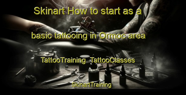 Skinart How to start as a basic tattooing in Ormoc area | TattooTraining | TattooClasses | SkinartTraining-Philippines