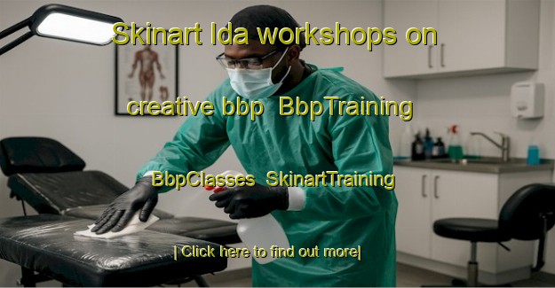 Skinart Ida workshops on creative bbp | BbpTraining | BbpClasses | SkinartTraining-Philippines