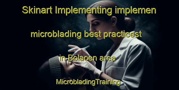 Skinart Implementing implemen microblading best practicest in Bolaoen area | #MicrobladingTraining #MicrobladingClasses #SkinartTraining-Philippines