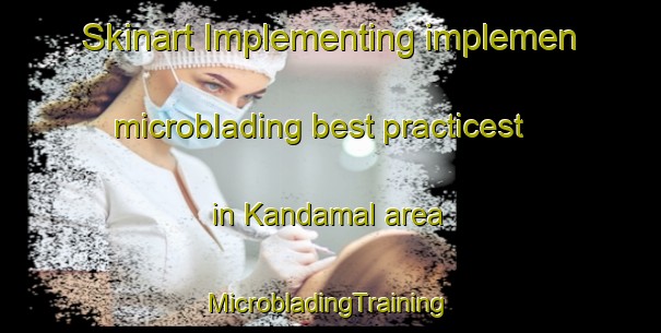 Skinart Implementing implemen microblading best practicest in Kandamal area | #MicrobladingTraining #MicrobladingClasses #SkinartTraining-Philippines