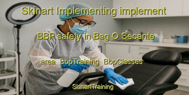 Skinart Implementing implement BBP safety in Bag O Secante area | BbpTraining | BbpClasses | SkinartTraining-Philippines