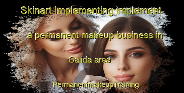 Skinart Implementing implement a permanent makeup business in Calida area | #PermanentmakeupTraining #PermanentmakeupClasses #SkinartTraining-Philippines