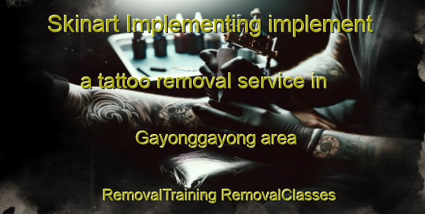 Skinart Implementing implement a tattoo removal service in Gayonggayong area | #RemovalTraining #RemovalClasses #SkinartTraining-Philippines