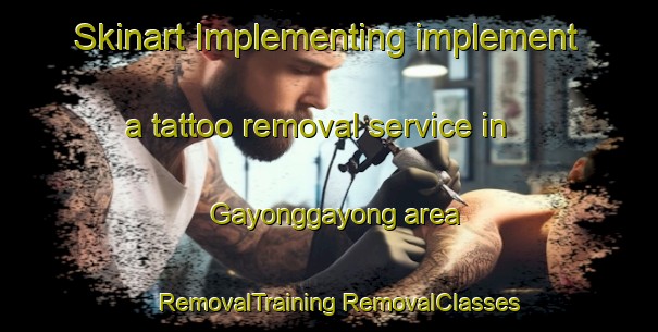 Skinart Implementing implement a tattoo removal service in Gayonggayong area | #RemovalTraining #RemovalClasses #SkinartTraining-Philippines