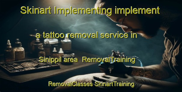 Skinart Implementing implement a tattoo removal service in Sinippil area | #RemovalTraining #RemovalClasses #SkinartTraining-Philippines