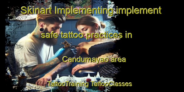 Skinart Implementing implement safe tattoo practices in Candumayao area | #TattooTraining #TattooClasses #SkinartTraining-Philippines