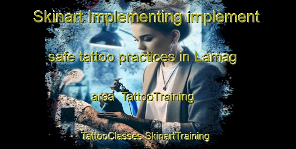 Skinart Implementing implement safe tattoo practices in Lamag area | #TattooTraining #TattooClasses #SkinartTraining-Philippines