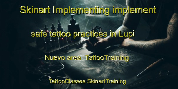 Skinart Implementing implement safe tattoo practices in Lupi Nuevo area | #TattooTraining #TattooClasses #SkinartTraining-Philippines